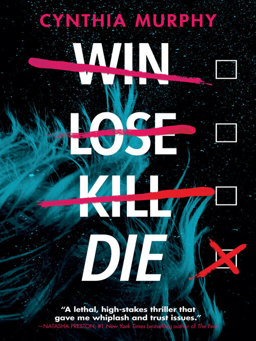 Title details for Win Lose Kill Die by Cynthia Murphy - Available